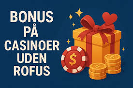Online Casino Uden ROFUS Find Det Bedste Sted At Spille